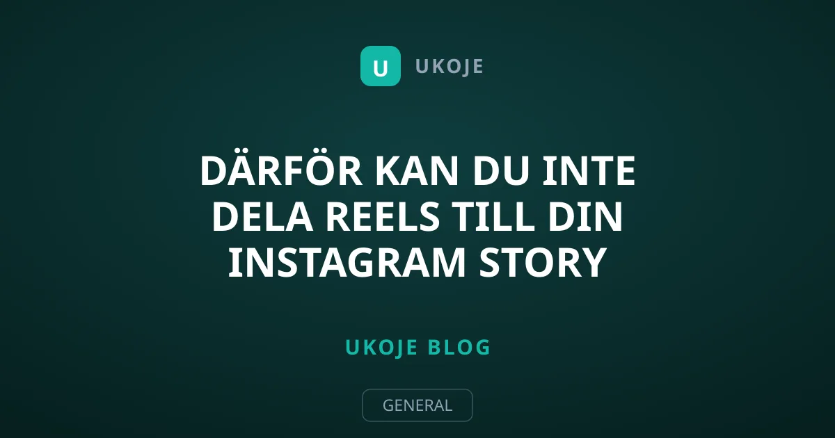 Därför kan du inte dela Reels till din Instagram Story